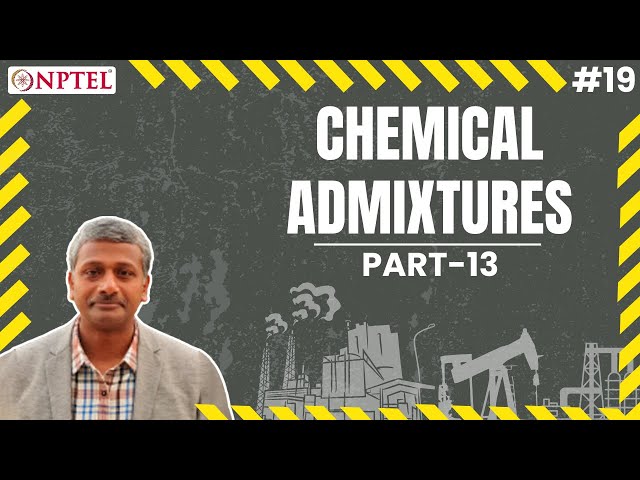 Chemical Admixtures: Air Entrainers and Special Concretes - Part 2