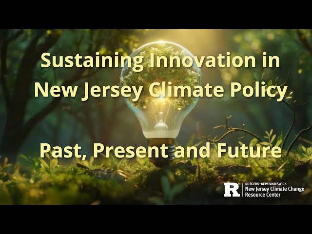 Taking Stock: New Jersey's Climate Goals and Status
