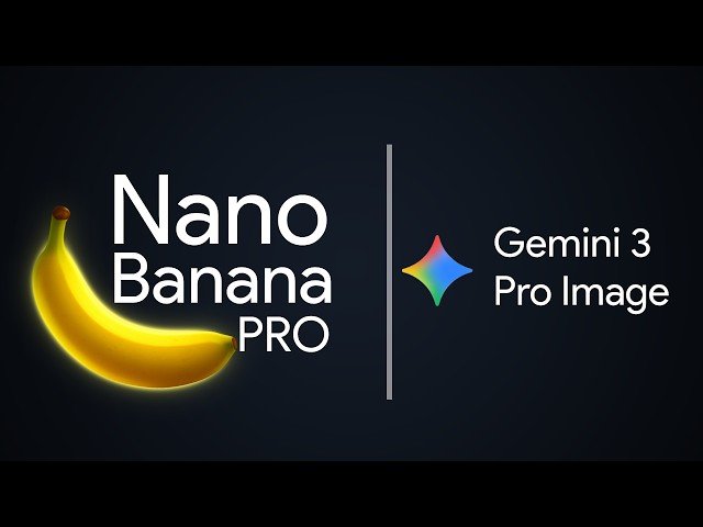 Nano Banana Pro - Gemini 3 Pro Image Tutorial