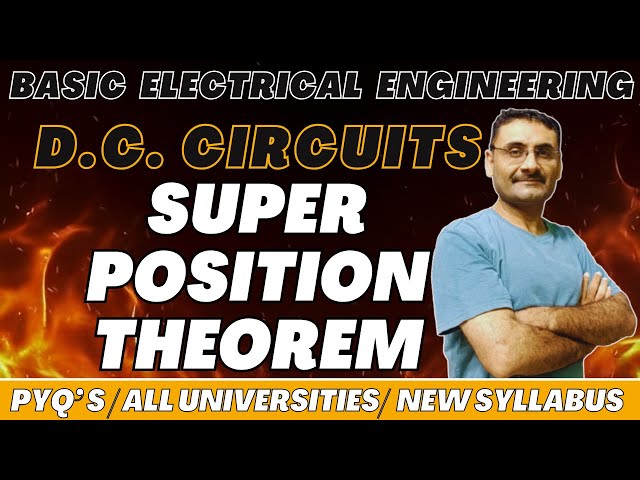 Superposition Theorem - Concept and Problems
