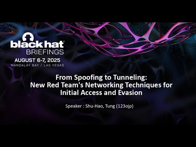From Spoofing to Tunneling - New Red Team's Networking Techniques for Initial Access and Evasion