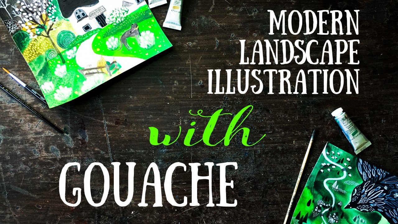 Modern Landscape Illustration with Gouache: Explore the Ways of Traditional Illustration III