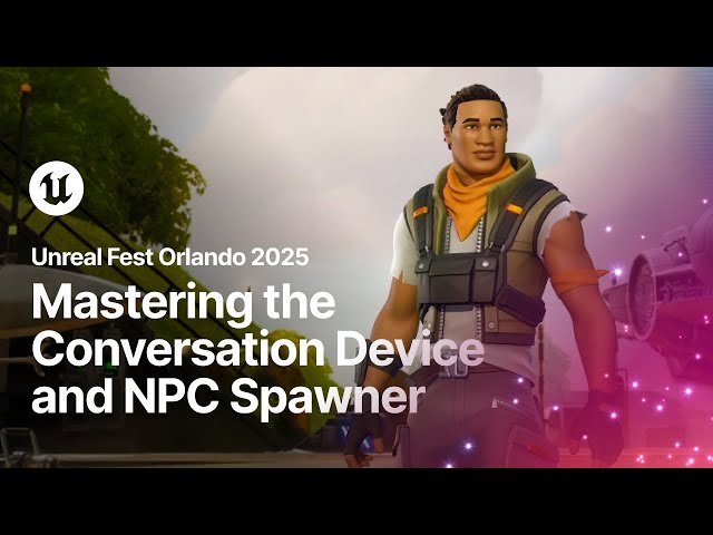 UEFN for Storytellers - Mastering the Conversation Device and NPC Spawner
