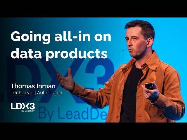 Going All-In on Data Products - Auto Trader Case Study