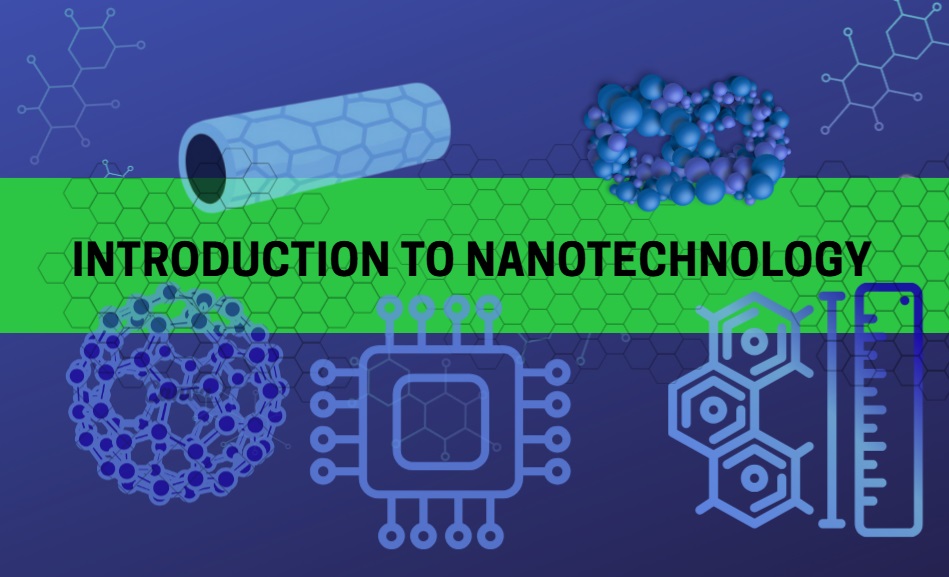 Introduction to Nanotechnology