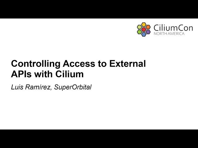 Controlling Access to External APIs with Cilium