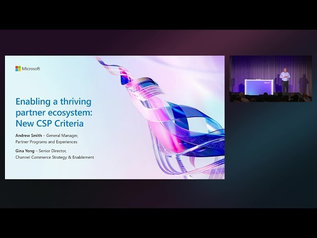 Enabling a Thriving Partner Ecosystem - New CSP Authorization Criteria