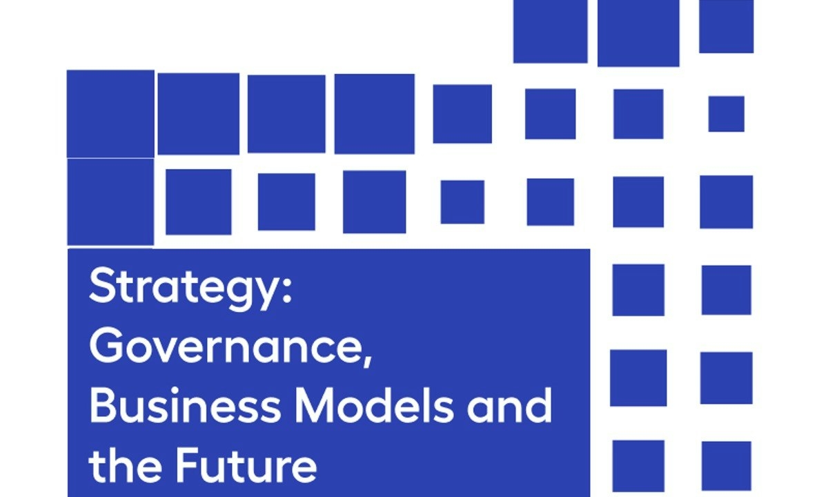 Strategy: Governance, Business Models and the Future