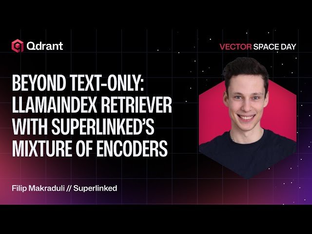 Beyond Text-Only - LlamaIndex Retriever with Superlinked's Mixture of Encoders