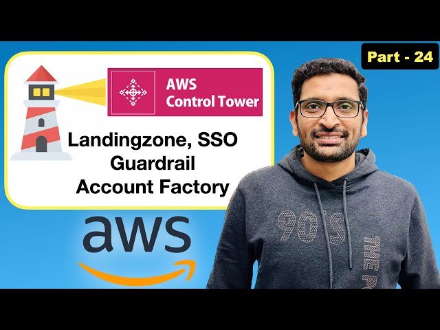 AWS Control Tower Demo: Landing Zone, SCP, Guardrail, SSO, Account Factory - Part 24