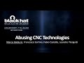 Abusing CNC Technologies