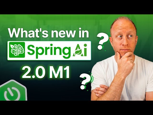 Spring AI 2.0 M1 - Everything New with Spring Boot 4 Integration