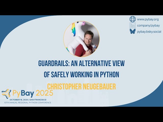 Guardrails - An Alternative View of Safely Working in Python