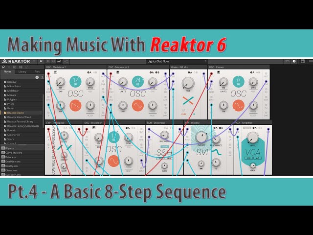 Native Instruments Reaktor 6: Building a Basic 8-Step Sequencer - Part 4
