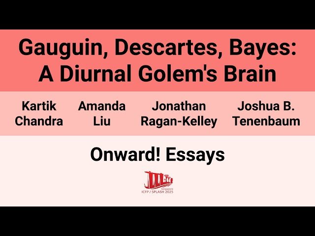 Gauguin, Descartes, Bayes - A Diurnal Golem's Brain