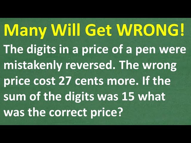 Reversing the Digits Made the Pen Cost 27¢ More - What's the Real Price?