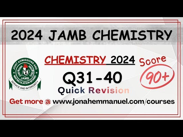 JAMB 2024 Chemistry Past Questions and Answers Revision - Part 4