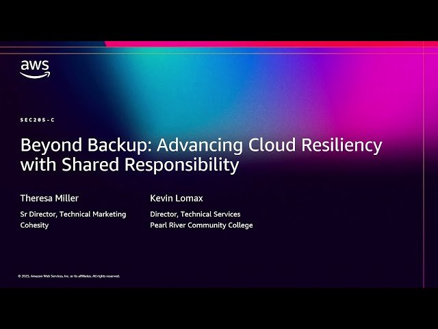 Beyond Backup - Advancing Cloud Resiliency with Shared Responsibility