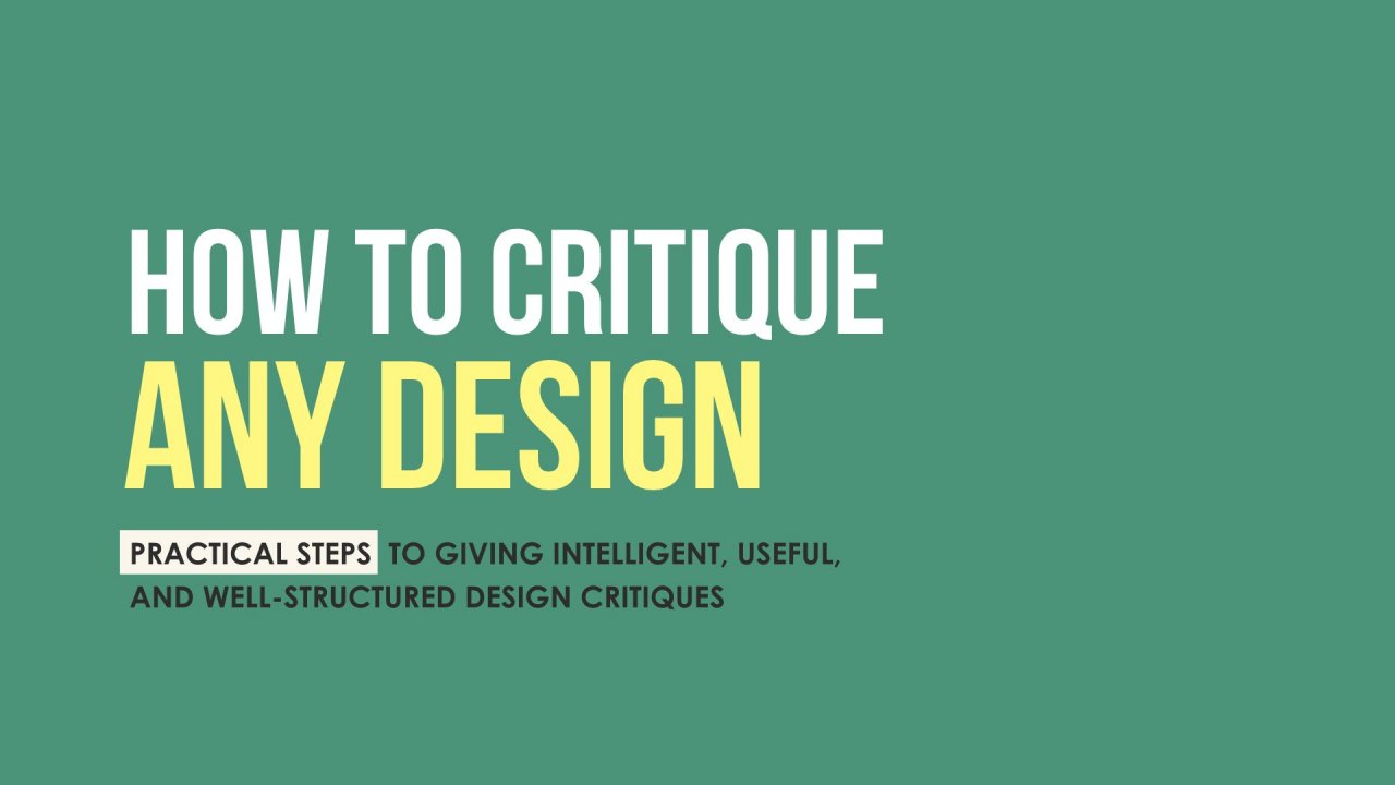 How to Critique Any Design