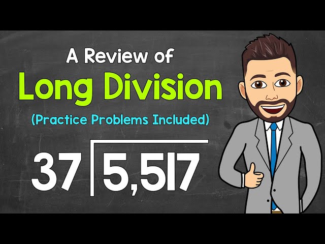 How to Do Long Division - A Step-by-Step Review
