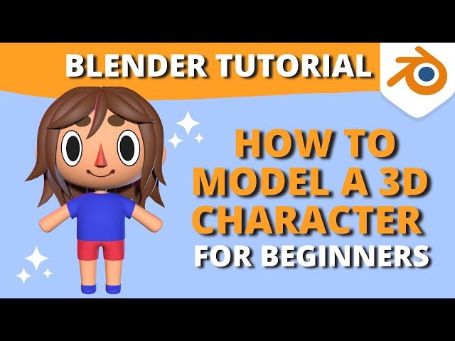Blender Tutorial - How to Model a 3D Character for Beginners - Part 1