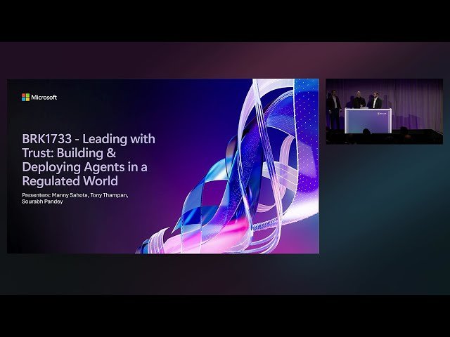 Leading with Trust - Building and Deploying Agents in a Regulated World