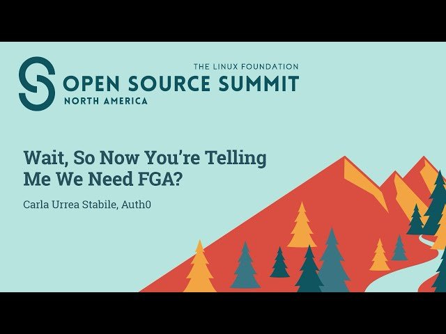 Wait, So Now You're Telling Me We Need FGA? - Fine-Grained Authorization for Modern Applications