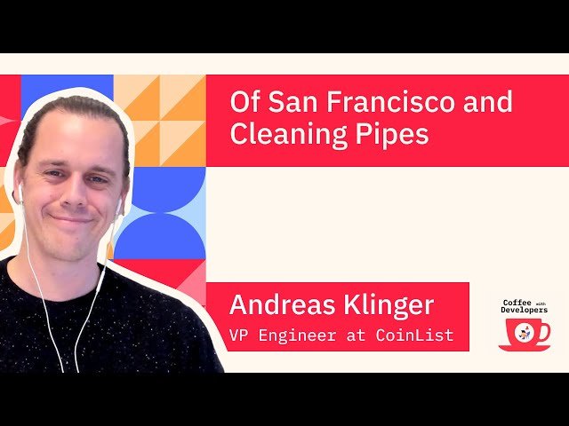 Of San Francisco and Cleaning Pipes