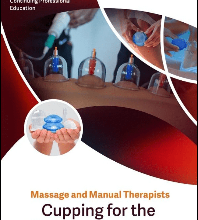 Cupping for the Modern Practitioner