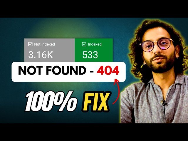 Fix Error 404 - Page Not Found in Search Console