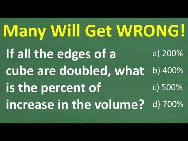 Calculating Percent Increase in Cube Volume When Edges Are Doubled