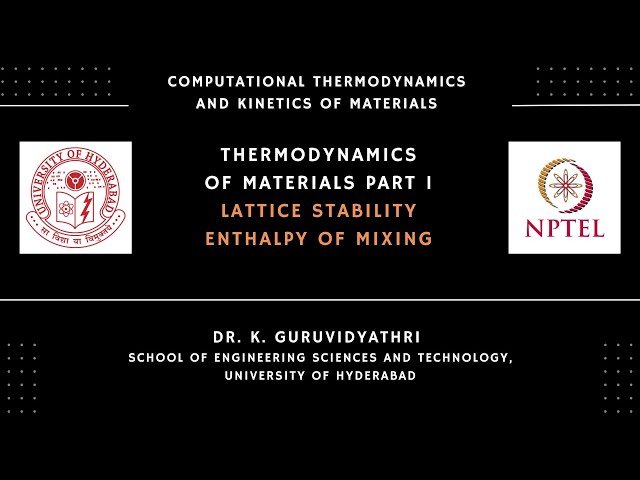 Thermodynamics of Materials 1 - Lattice Stability and Enthalpy of Mixing