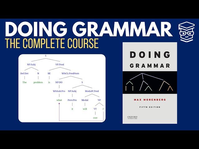 Comprehensive English Grammar: From Basic Structure to Complex Clauses