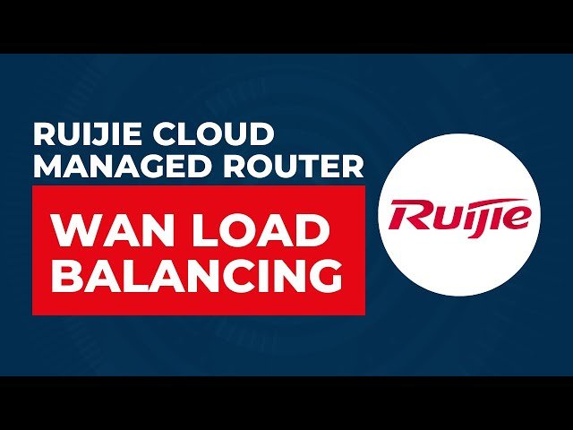 Ruijie Cloud Managed Router - WAN Load Balancing