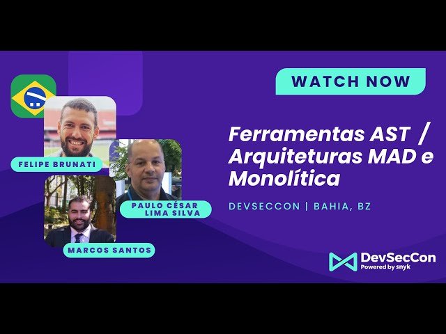 Ferramentas AST e Arquiteturas MAD e Monolítica na Segurança de Aplicações Modernas