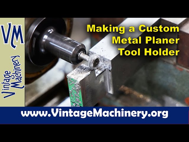 Making a Custom Planer Tool Holder for Apex Type Tool Bits