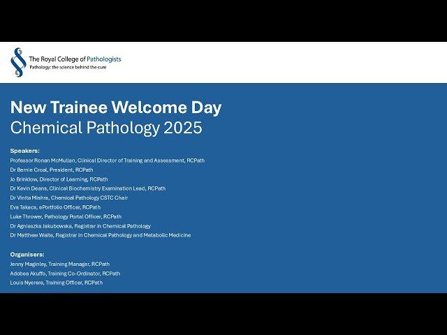 New Trainee Welcome Day 2025 - Chemical Pathology