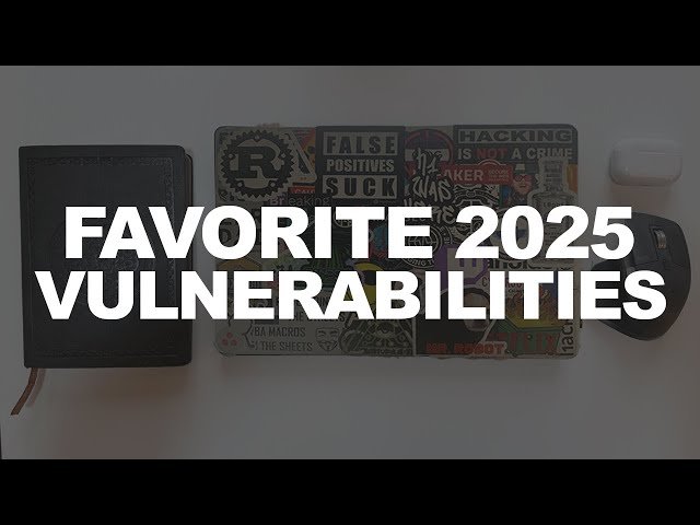 My Favorite Bug Bounty Findings in 2025