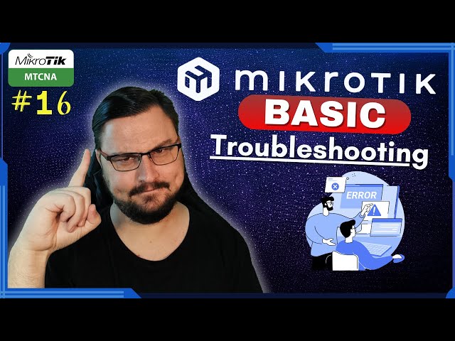 Basic MikroTik Troubleshooting Tools - Ping, Traceroute, and Torch - MTCNA Episode 16