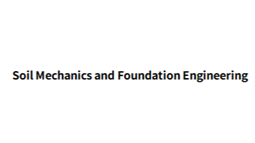Soil Mechanics and Foundation Engineering