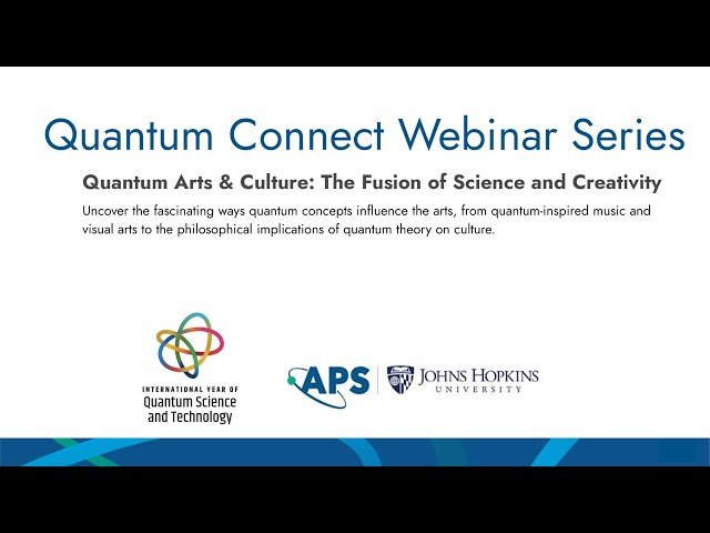 Quantum Arts and Culture - The Fusion of Science and Creativity