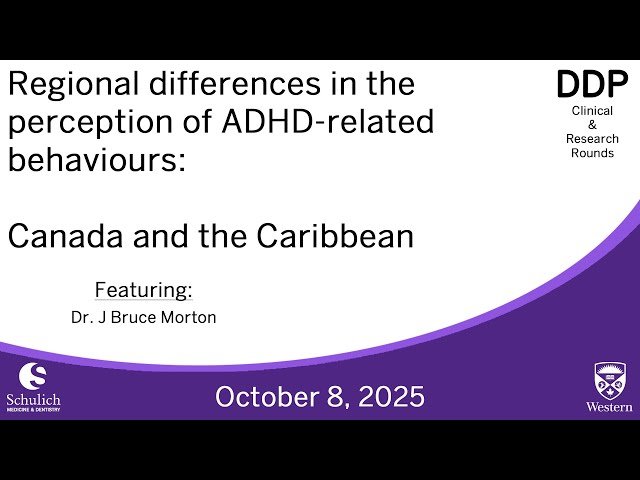 Regional Differences in the Perception of ADHD-Related Behaviours - Canada and the Caribbean