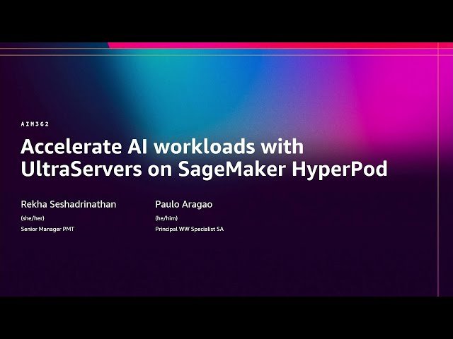 Accelerate AI Workloads with UltraServers on Amazon SageMaker HyperPod