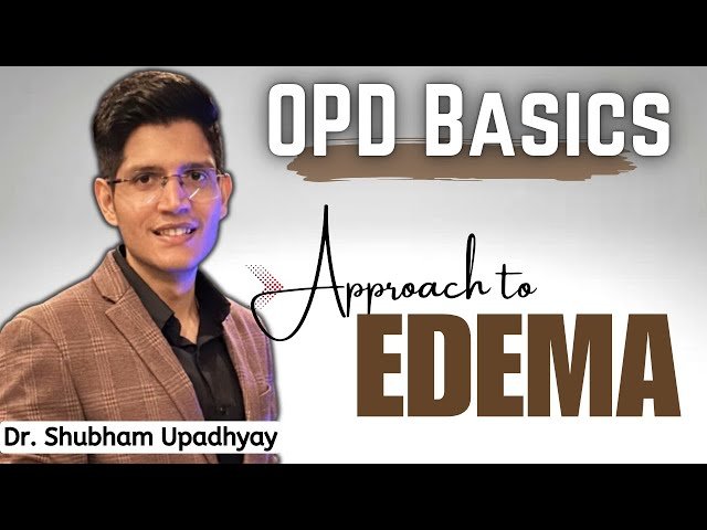 Clinical Approach to Edema Management in Outpatient Care