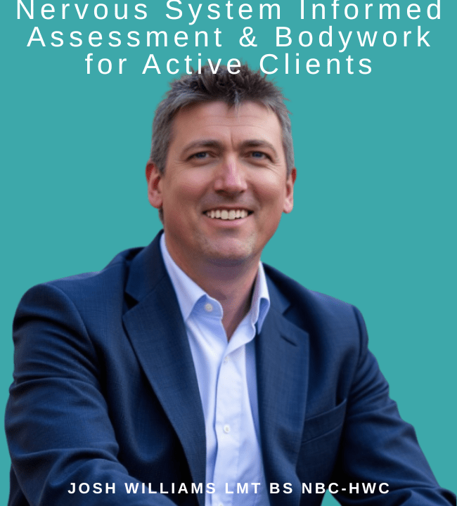 Nervous System-Informed Assessment and Bodywork for Active Clients