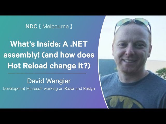 What's Inside - A .NET Assembly and How Does Hot Reload Change It?