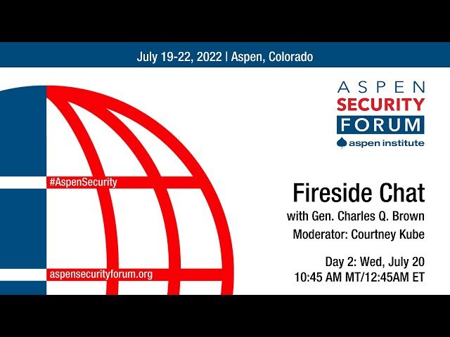 Fireside Chat with General Charles Q. Brown - U.S. Air Force Chief of Staff