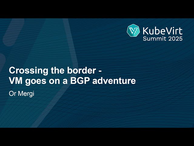 Crossing the Border - VM Goes on a BGP Adventure