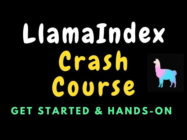 LlamaIndex Tutorial - A Crash Course in RAG and Agentic Frameworks