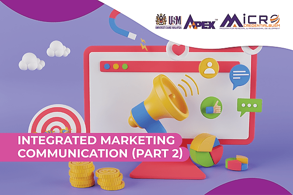 Integrated Marketing Communication (Part 2)